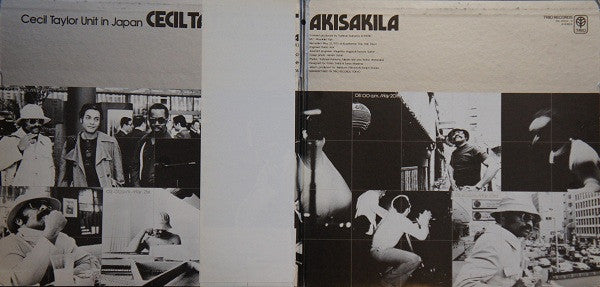 Cecil Taylor Unit* = セシル・テイラー・ユニット* : Akisakila - Cecil Taylor Unit In Japan = アキサキラ - セシル・テイラー・ユニット・イン・ジャパン (2xLP, Album, Tri)