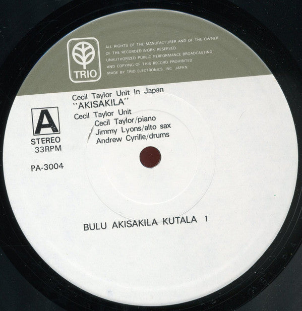 Cecil Taylor Unit* = セシル・テイラー・ユニット* : Akisakila - Cecil Taylor Unit In Japan = アキサキラ - セシル・テイラー・ユニット・イン・ジャパン (2xLP, Album, Tri)