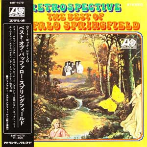 Buffalo Springfield : Retrospective - The Best Of Buffalo Springfield (LP, Comp)