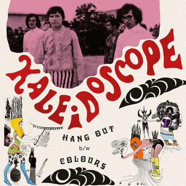 Kaleidoscope (5) : Hang Out (7", Single, Ltd, Num)