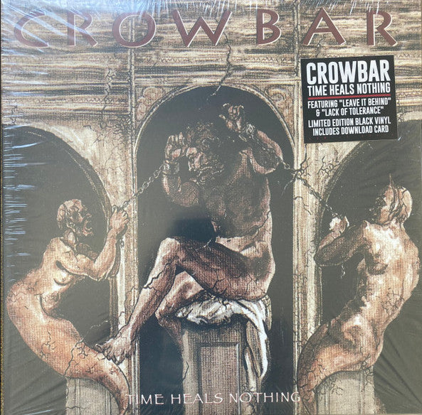 Crowbar (2) : Time Heals Nothing (LP, Album, Ltd, RE)