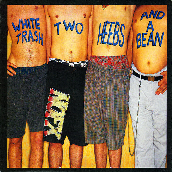 NOFX : White Trash, Two Heebs And A Bean (LP, Album)