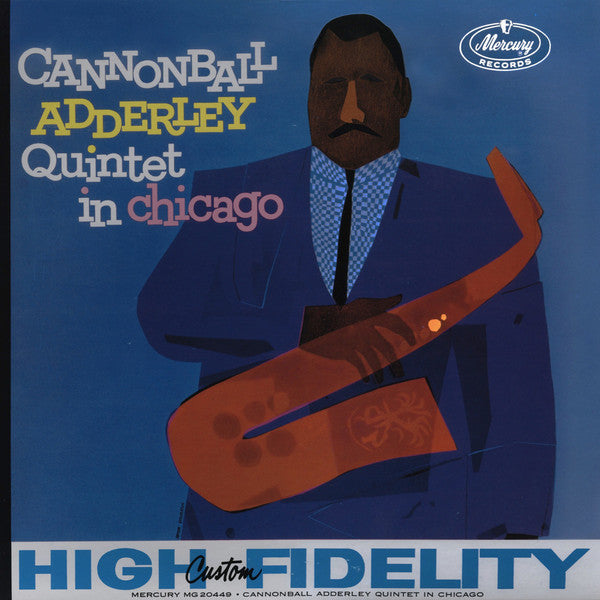 Cannonball Adderley Quintet* : In Chicago (LP, Album, RE)