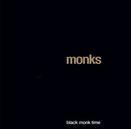 Monks - Black Monk Time (preorder)