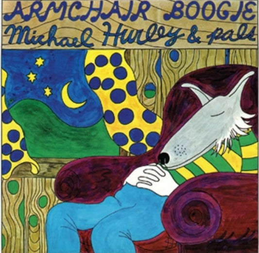 Michael Hurley - Armchair Boogie (preorder)