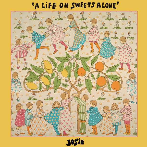 Josie - A Life On Sweets Alone (LP, Album)