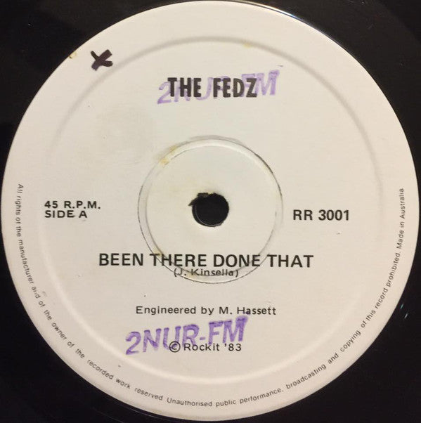 The Fedz (3) : Been There Done That (7", Single)