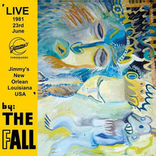 Load image into Gallery viewer, The Fall : New Orleans 1981 (2xLP, Album)