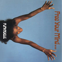 Load image into Gallery viewer, Funkadelic : Free Your Mind And Your Ass Will Follow (LP, Album, RE, Blu)