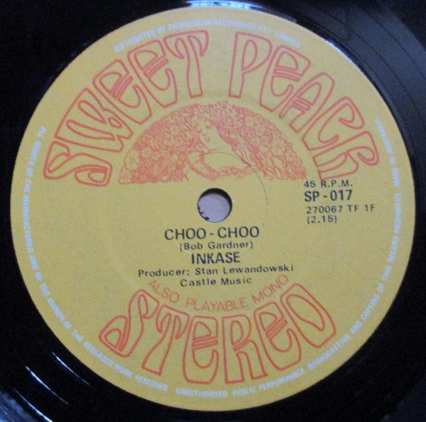 Inkase : Choo-Choo / Have You Ever Seen Me (7", Single)