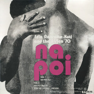 Fela Ransome-Kuti* & The Africa '70* : Na Poi (LP, Album, RE)