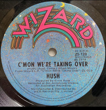 Load image into Gallery viewer, Hush (7) : C&#39;mon We&#39;re Taking Over (7&quot;, Single)
