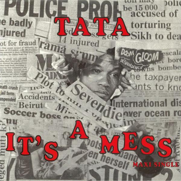 Tata - It's A Mess