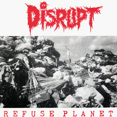 Disrupt : Refuse Planet (7
