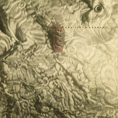 Felt : Ignite The Seven Cannons (LP, Album, RE, RM)