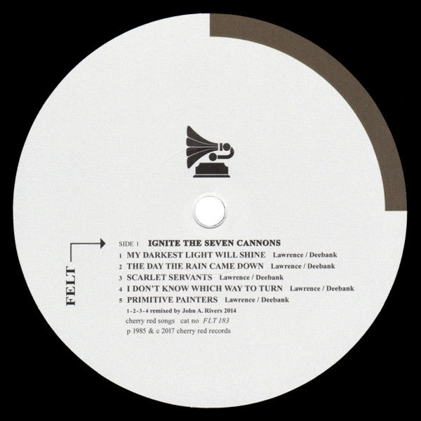 Felt : Ignite The Seven Cannons (LP, Album, RE, RM)