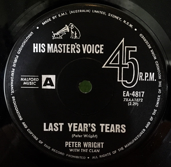 Peter Wright (10) With  The Clan (10) : Last Year's Tears (7", Single)