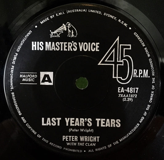 Peter Wright (10) With  The Clan (10) : Last Year's Tears (7", Single)