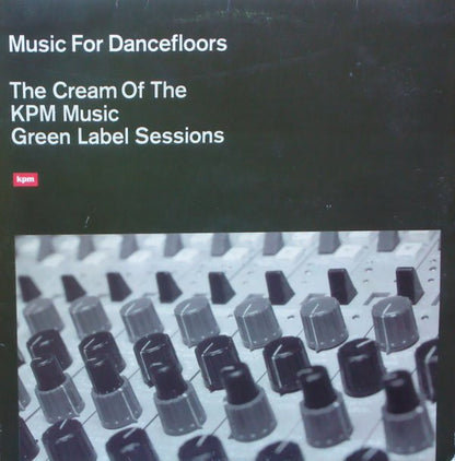 Various : The Cream Of The KPM Music Green Label Sessions (2xLP, Comp)