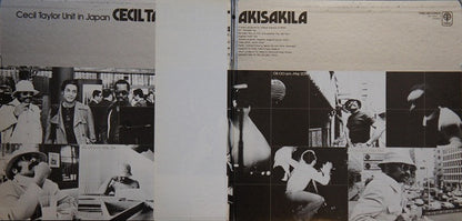 Cecil Taylor Unit* = セシル・テイラー・ユニット* : Akisakila - Cecil Taylor Unit In Japan = アキサキラ - セシル・テイラー・ユニット・イン・ジャパン (2xLP, Album, Tri)