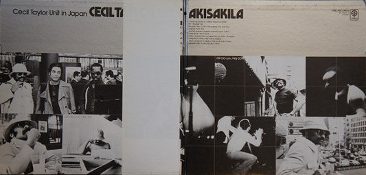 Cecil Taylor Unit* = セシル・テイラー・ユニット* : Akisakila - Cecil Taylor Unit In Japan = アキサキラ - セシル・テイラー・ユニット・イン・ジャパン (2xLP, Album, Tri)