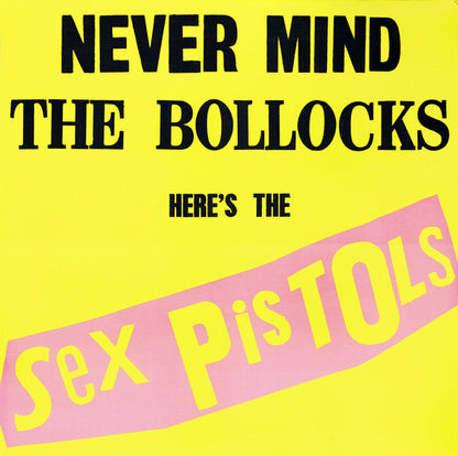 Sex Pistols : Never Mind The Bollocks Here's The Sex Pistols (LP, Album, RE, RP, 180)
