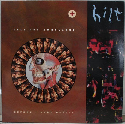 Hilt : Call The Ambulance (Before I Hurt Myself) (LP, Album)