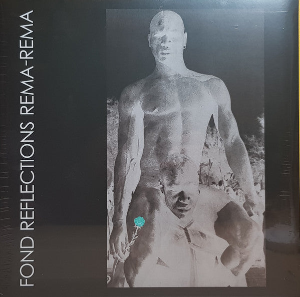 Rema-Rema : Fond Reflections (Demos And Demolitions) (2xLP, Album)