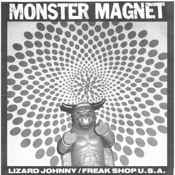 Monster Magnet : Lizard Johnny (7", Single)