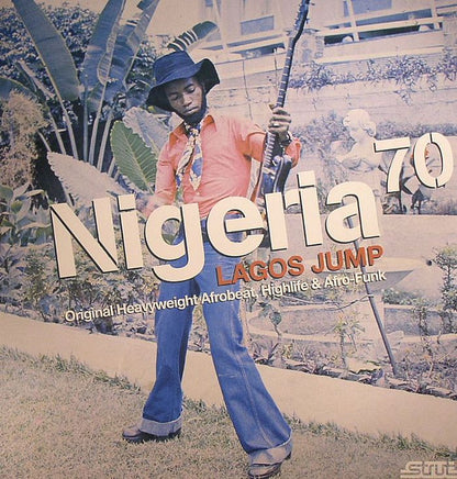 Various : Nigeria 70 (Lagos Jump: Original Heavyweight Afrobeat, Highlife & Afro-Funk) (2xLP, Comp)