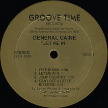 Load image into Gallery viewer, General Caine : Let Me In (LP, Album)