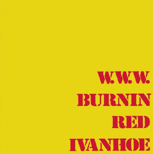 Burnin Red Ivanhoe : W. W. W. (LP, Album)