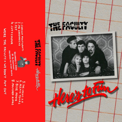 The Faculty (6) : Here's To Fun (Cass, Album)