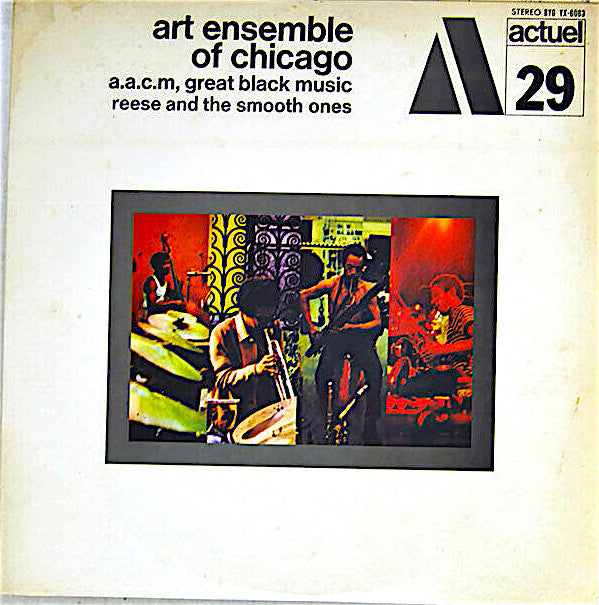 Art Ensemble Of Chicago* : Reese And The Smooth Ones (LP, Album, RE)