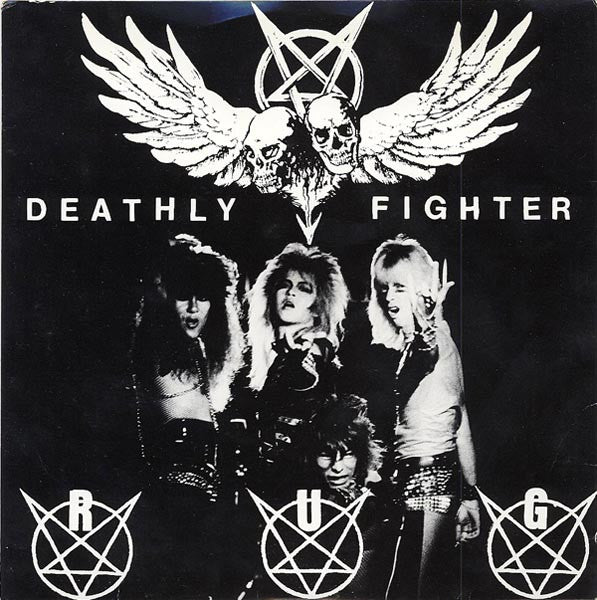 R.U.G* : Deathly Fighter (7")