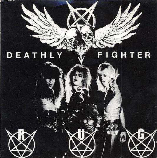 R.U.G* : Deathly Fighter (7")
