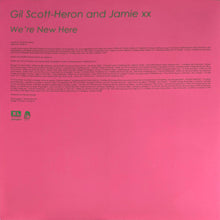 Load image into Gallery viewer, Gil Scott-Heron and Jamie xx : We&#39;re New Here (LP, Album, RE)