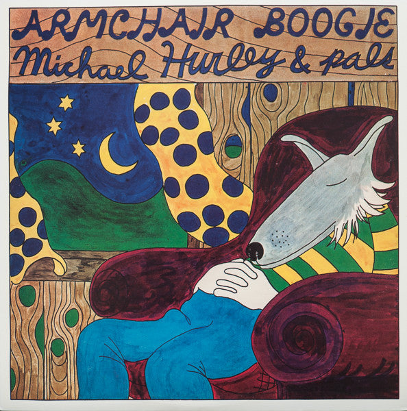 Michael Hurley & Pals* : Armchair Boogie (LP, Album, RE)