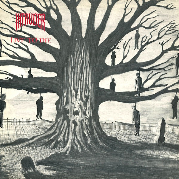 Intruder (2) : Live To Die (LP, Album, RP)