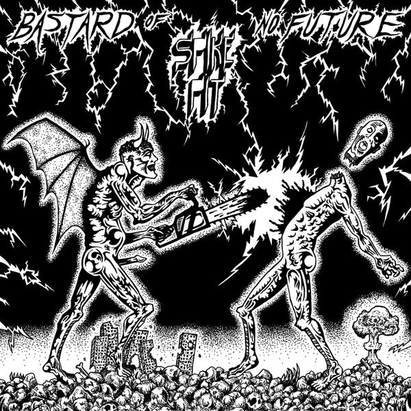 Spike Pit : Bastard Of No Future  (12", Album)