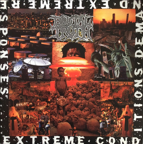 Brutal Truth : Extreme Conditions Demand Extreme Responses (LP, Album, RE, RM)