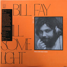 Load image into Gallery viewer, Bill Fay : Still Some Light / Part 1 / Piano, Guitar, Bass &amp; Drums (2xLP, Album, RE)