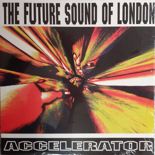 The Future Sound Of London : Accelerator (LP, Album, RE)