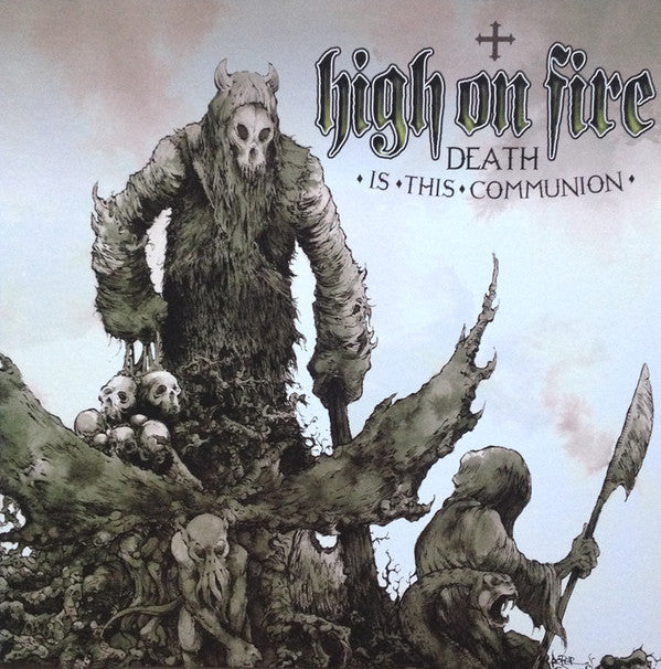 High On Fire : Death Is This Communion (2xLP, Album, Ltd, RE, Pur)