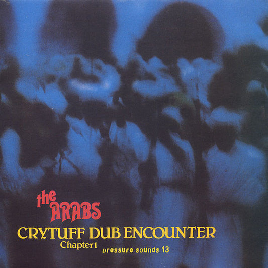 The Arabs : Crytuff Dub Encounter Chapter 1 (LP, Album, RE)