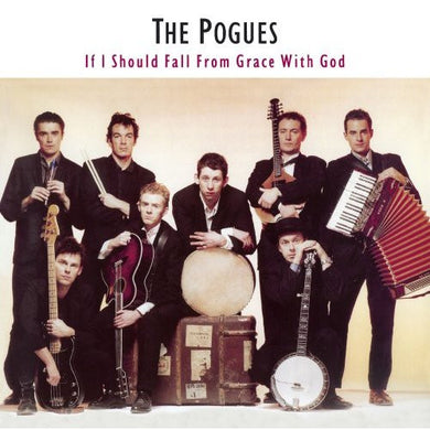 The Pogues : If I Should Fall From Grace With God (LP, Album)