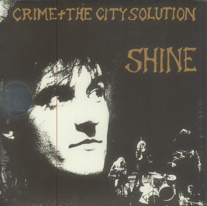 Crime + The City Solution* : Shine (LP, Ltd, RE, Gol)