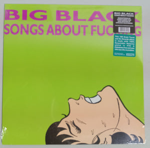 Big Black : Songs About Fucking (LP, Album, RE, RM, 180)