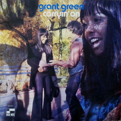 Grant Green : Carryin' On (LP, Album, RE)