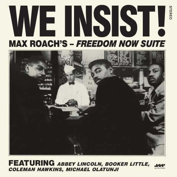Max Roach : We Insist! Max Roach's Freedom Now Suite (LP, Album, RE, DMM)